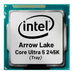 پردازنده Core Ultra 5 245K اینتل